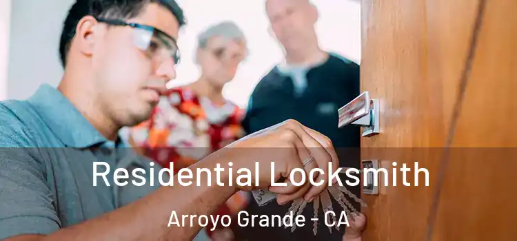  Residential Locksmith Arroyo Grande - CA